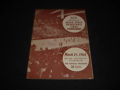 54th IHSAA Indiana State Basketball Finals March 21 1964 • $29.99