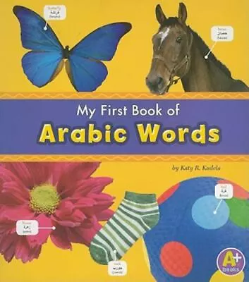 My First Book Of Arabic Words By Kudela Katy R. • $5.34