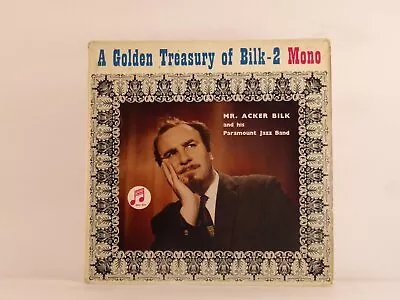 MR ACKER BILK AND HIS PARAMOUNT JAZZ BAND A GOLDEN TREASURY OF BILK 2 (118) 2 Tr • £5.46