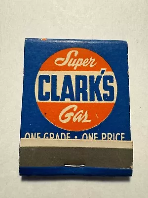 CLARK'S SUPER GAS - Supercharged With Butane / Advertising Matchbook Unstruck • $7.99