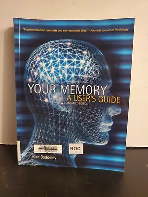 Your Memory : A User's Guide By Alan Baddeley (2004 Trade Paperback) • $3