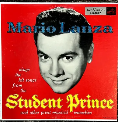 Mario Lanza Sings Hit Songs From The Student Prince And Others LP Vinyl Record • $4.99