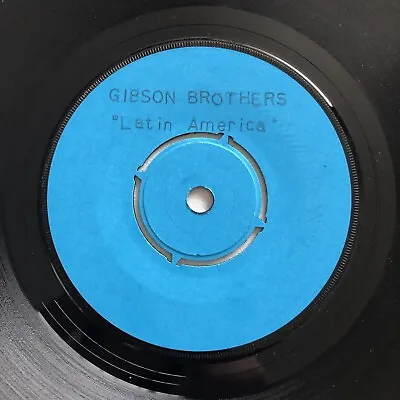 GIBSON BROTHERS Latin America RARE ONE-SIDED PROMO 7  45rpm UK 1980 EX • £19.79