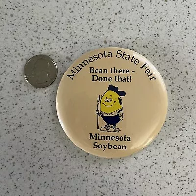 Minnesota State Fair Bean There Soybean Pin Pinback Button #44849 • $14.40