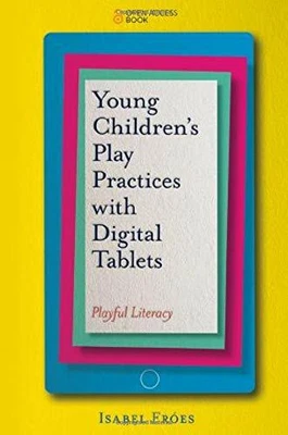 £24.08 • Buy Young Children's Play Practices With Digital Tablets: Playful Literacy By Isabel