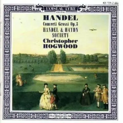 Christopher Hogwood : Handel: Concerti Grossi Op. 3 CD FREE Shipping Save £s • £3.37