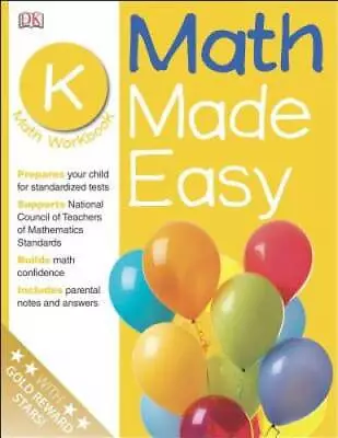 Math Made Easy: Kindergarten Workbook (Math Made Easy) - Paperback By DK - GOOD • $4.74