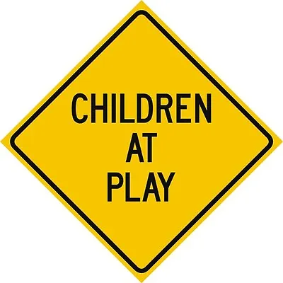 $34.76 • Buy Children At Play Sign