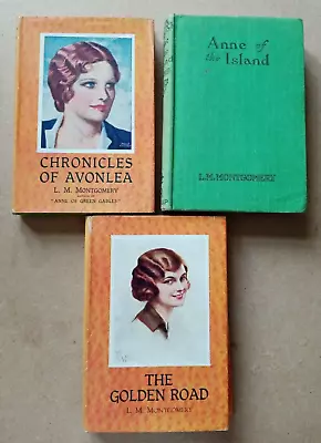 3 X L. M. Montgomery Books;  Anne Of The Island - The Golden Road - Chronicles O • £14.75