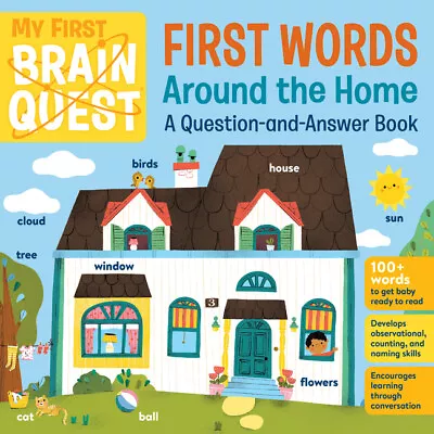 My First Brain Quest First Words: Home And Family: 100+ Words To Get Babies... • $12.47