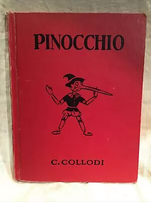 Pinocchio C. Collodi 1940 1st Ed Platt & Munk Illustrated By Tony Sarg Exc Cond • $19.99