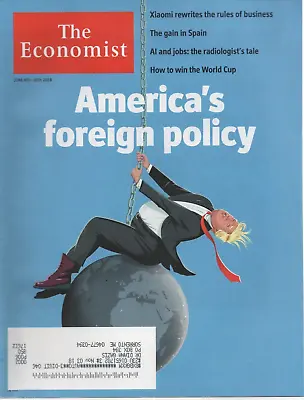 THE ECONOMIST MAGAZINE JUNE 9-15TH 2018 AMERICA'S FOREIGN POLICY NEW Trump • $13.40