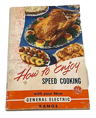 VTG Cookbook How To Enjoy Speed Cooking With Your New General Electric Range • $9.99