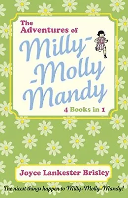 The Adventures Of Milly-Molly-Mandy By Lankester Brisley Joyce Paperback Book • $7.84