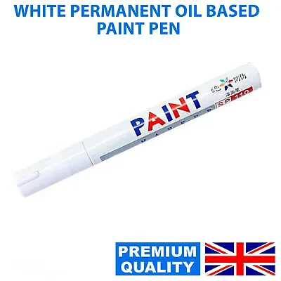 White Permanent Oil Based Paint Pen Car Bike Tyre Tire Metal Marker Waterproof • £2.95