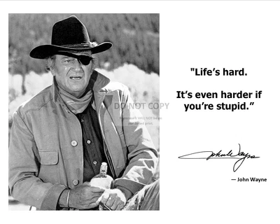 $8.87 • Buy JOHN WAYNE LEGENDARY ACTOR W/ PHOTO AND LIFE'S HARD QUOTE - 8X10 PHOTO (PQ033)