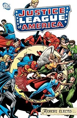 JLA: Hereby Elects By Steve Englehart And Gardner Fox (2006 DC TPB) • $9.88