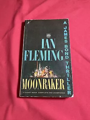 Moonraker Ian Fleming Signet 1963 16th Print Paperback A James Bond Thriller • $7