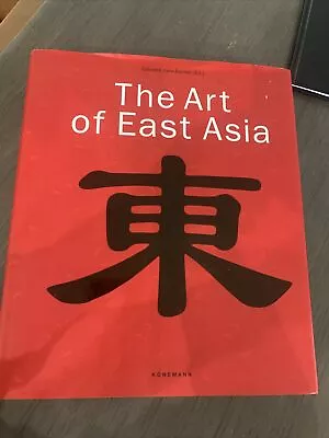 The Art Of East Asia By Fahr-Becker Gabriele Hardback Book • $8