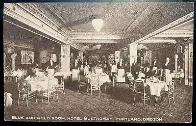 Vintage Postcard 1912 Hotel Multnomah Blue & Gold Room Portland Oregon • $10