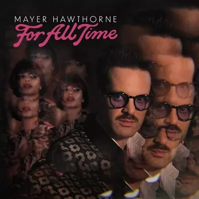 For All Time - Mayer Hawthorne - Record Album Vinyl LP • $33.99