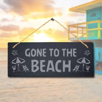 £12.99 • Buy Gone To The Beach Laser Engraved Hanging Slate Ocean Beach Sea Decor Plaque Sign