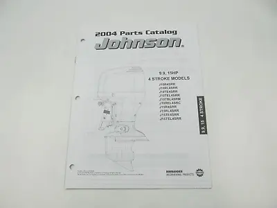 5034420 OMC BRP Johnson 9.9 15 HP 4-Stroke Outboard Parts Catalog 2004 • $19.95