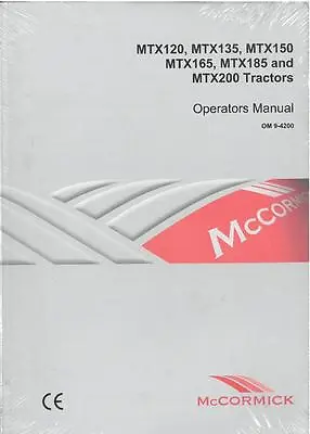 McCORMICK TRACTOR MTX120 MTX135 MTX150 MTX165 MTX185 MTX200 OPERATORS MANUAL • £29.50