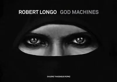 $70.18 • Buy Robert Longo: God Machines, , Very Good Book
