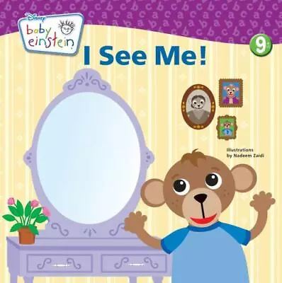Baby Einstein: I See Me!: A Mirror Board Book;- 9781423116912 Board Book Zaidi • $4.48