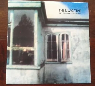 Return To Yesterday - The Lilac Time 7  Vinyl Single  • £4.99