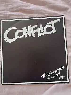 Conflict The Serenade Is Dead 7  MORT1 Crass Anarcho Punk Vinyl Subhumans  • £10