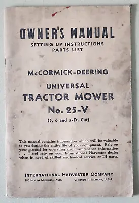 McCormick-Deering Universal Tractor Mower No. 25-V 5/6/7-feet Cut Owner's Manual • $4.99