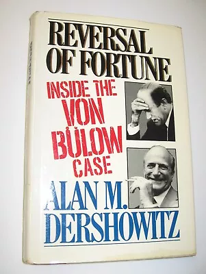 1986 Signed 1st Edition Reversal Of Fortune The Von Bulow Case Alan Dershowitz • $54.99