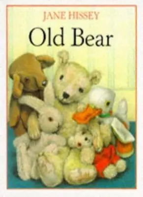 Old Bear By Jane Hissey. 9780091764067 • £2.77
