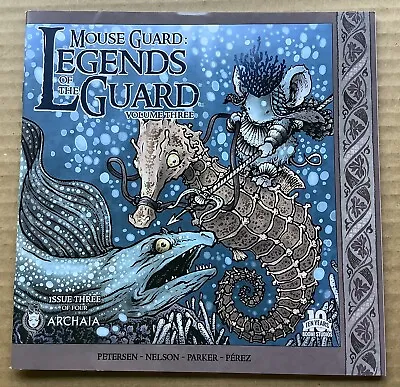 MOUSE GUARD: LEGENDS OF THE GUARD VOL. 3 #3 (2015) Archaia; Petersen Et Al; New • $5