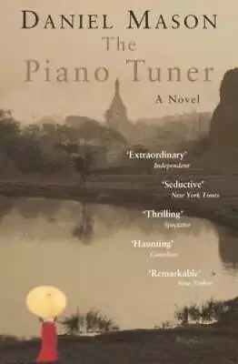 The Piano Tuner - Paperback By Mason Daniel - GOOD • $4.94