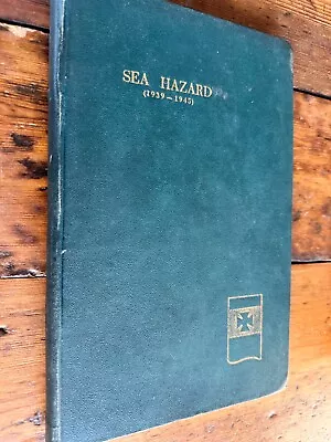 Sea Hazard (1939-45) Record Of Engagements Between Enemy Subs Aircraft Etc • £14