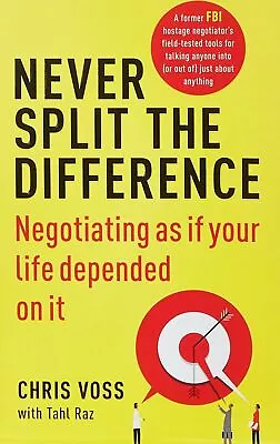 NEVER SPLIT THE DIFFERENCE By CHRIS VOSS TAHL RAZ (ENGLISH) - BOOK • $36.82