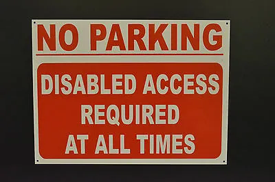 £5.89 • Buy NO PARKING DISABLED ACCESS REQUIRED AT ALL TIMES A3 Sign Or Sticker Driveway Car