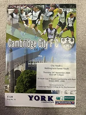 2005 Cambridge City Youth Vs Nottingham Forest Youth Cup • £3.99