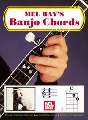 Banjo Chords 5-String Banjo Book [Softcover]  Mel Bay MB93267 • £11.70