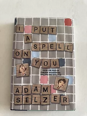 I Put A Spell On You: From The Files Of Chrissie Woodward Spelling Bee Detective • $5