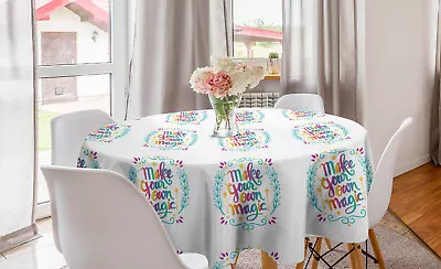 Saying Round Tablecloth Make Your Magic Message • £27.99