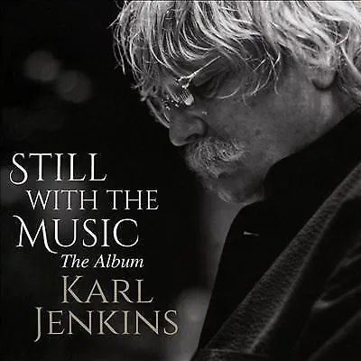 Karl Jenkins : Still With The Music CD (2015) Expertly Refurbished Product • £17.32