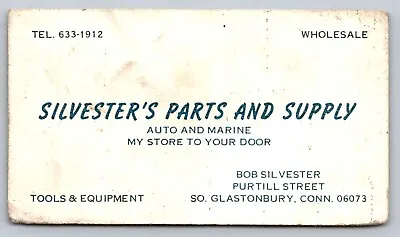 Vintage Business Card Silvesters Auto Marine Parts S Glastonbury Connecticut CT • $7.99