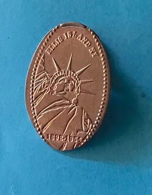 STATUE Of LIBERTY 1892 -1954 NEW YORK ELONGATED SMASHED PRESSED PENNY FREE SHIP • $2.99