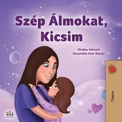 Sweet Dreams My Love (Hungarian Children's Book) 9781525937927 | Brand New • £16.27