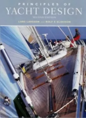 The Principles Of Yacht Design By Eliasson Rolf E. Book The Fast Free Shipping • $14.61