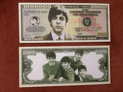 Two Paul Mccartney One Million Dollars Doublesided Novelty Banknotes. • £1.95